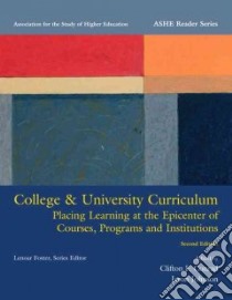 College & University Curriculum libro in lingua di Conrad Clifton F. (EDT), Johnson Jason (EDT)