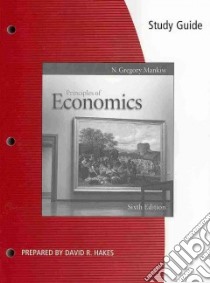 Principles of Economics libro in lingua di Mankiw N. Gregory, Hakes David R.