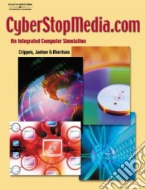 Cyberstop Media.Com libro in lingua di Crippen George W., Jaehne Julie, Morrison Connie