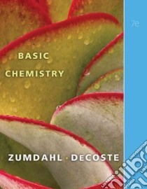 Basic Chemistry libro in lingua di Zumdahl Steven S., Decoste Donald J.