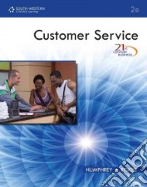 21st Century Business Customer Service libro in lingua di Humphrey Doris D.