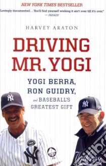 Driving Mr. Yogi libro in lingua di Araton Harvey