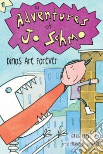 Dinos Are Forever libro in lingua di Trine Greg, Dormer Frank W. (ILT)