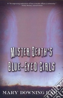 Mister Death's Blue-eyed Girls libro in lingua di Hahn Mary Downing