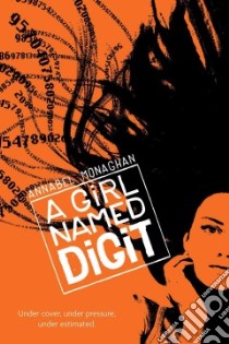 A Girl Named Digit libro in lingua di Monaghan Annabel