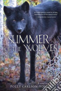 Summer of the Wolves libro in lingua di Carlson-Voiles Polly