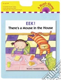 Eek! There's a Mouse in the House libro in lingua di Yee Wong Herbert