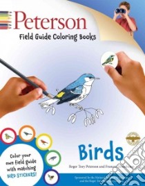 Birds libro in lingua di Peterson Roger Tory, Alden Peter, Sill John (ILT)