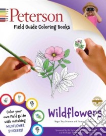 Wildflowers libro in lingua di Peterson Roger Tory, Tenenbaum Frances, Savage Virginia (ILT)