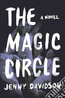The Magic Circle libro in lingua di Davidson Jenny