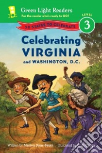 Celebrating Virginia and Washington, D.c. libro in lingua di Bauer Marion Dane, C.b. Canga (ILT)