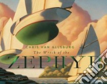 The Wreck of the Zephyr libro in lingua di Van Allsburg Chris