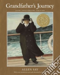 Grandfather's Journey libro in lingua di Say Allen