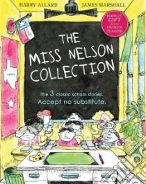 The Miss Nelson Collection libro in lingua di Allard Harry, Marshall James