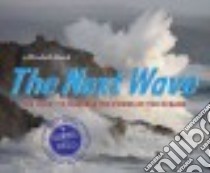 The Next Wave libro in lingua di Rusch Elizabeth