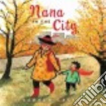 Nana in the City libro in lingua di Castillo Lauren