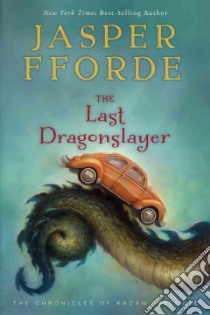 The Last Dragonslayer libro in lingua di Fforde Jasper