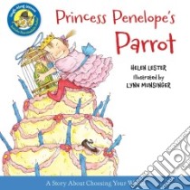 Princess Penelope's Parrot libro in lingua di Lester Helen, Munsinger Lynn (ILT)