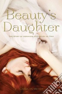 Beauty's Daughter libro in lingua di Meyer Carolyn