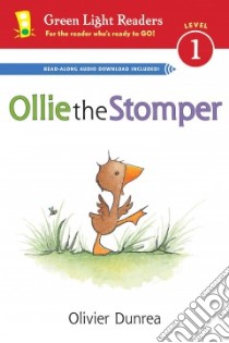 Ollie the Stomper libro in lingua di Dunrea Olivier