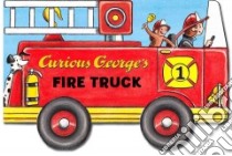 Curious George's Fire Truck libro in lingua di Bartynski Julie, Platt Cynthia, Paprocki Greg (ILT)