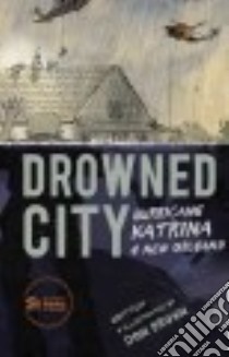 Drowned City libro in lingua di Brown Don