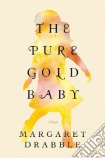 The Pure Gold Baby libro in lingua di Drabble Margaret