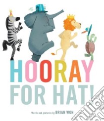 Hooray for Hat! libro in lingua di Won Brian