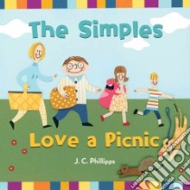 The Simples Love a Picnic libro in lingua di Phillipps J. C.