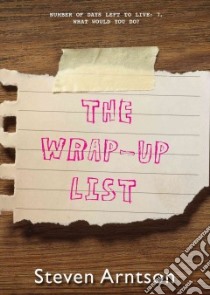 The Wrap-Up List libro in lingua di Arntson Steven
