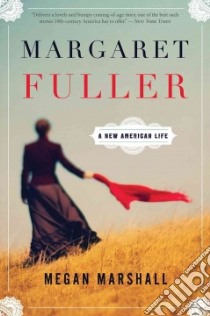 Margaret Fuller libro in lingua di Marshall Megan