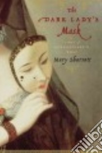 The Dark Lady's Mask libro in lingua di Sharratt Mary