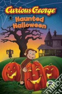 Curious George Haunted Halloween libro in lingua di Krones C. A. (ADP), Rey H. A. (CRT)