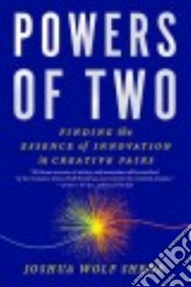 Powers of Two libro in lingua di Shenk Joshua Wolf