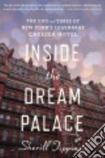 Inside the Dream Palace libro in lingua di Tippins Sherill