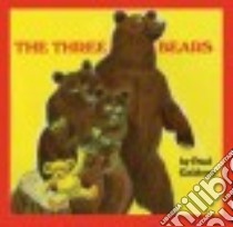 The Three Bears libro in lingua di Galdone Paul, Galdone Joanna C.