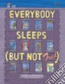 Everybody Sleeps but Not Fred libro in lingua di Schneider Josh