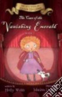 The Case of the Vanishing Emerald libro in lingua di Webb Holly, Lindsay Marion (ILT)