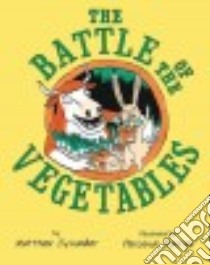 The Battle of the Vegetables libro in lingua di Sylvander Matthieu, Barrier Perceval (ILT)
