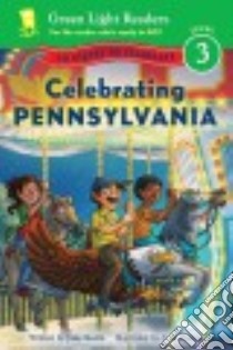 Celebrating Pennsylvania libro in lingua di Kurtz Jane, Canga C. B. (ILT)