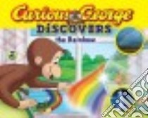 Curious George Discovers the Rainbow libro in lingua di Cherrix Amy E. (ADP), Maurer Michael
