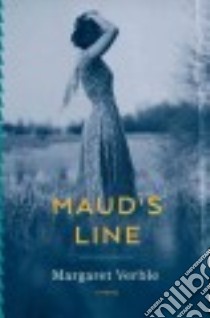 Maud's Line libro in lingua di Verble Margaret