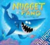 Nugget & Fang libro in lingua di Sauer Tammi, Slack Michael (ILT)