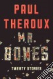 Mr. Bones libro in lingua di Theroux Paul