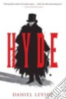 Hyde libro in lingua di Levine Daniel