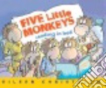 Five Little Monkeys Reading in Bed libro in lingua di Christelow Eileen