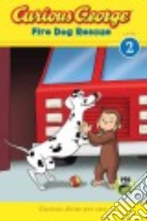 Fire Dog Rescue libro in lingua di Tibbott Julie (ADP)