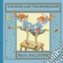 The Elves and the Shoemaker libro in lingua di Galdone Paul (RTL)