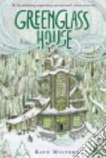 Greenglass House libro in lingua di Milford Kate, Zollars Jaime (ILT)