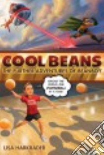 Cool Beans libro in lingua di Harkrader Lisa